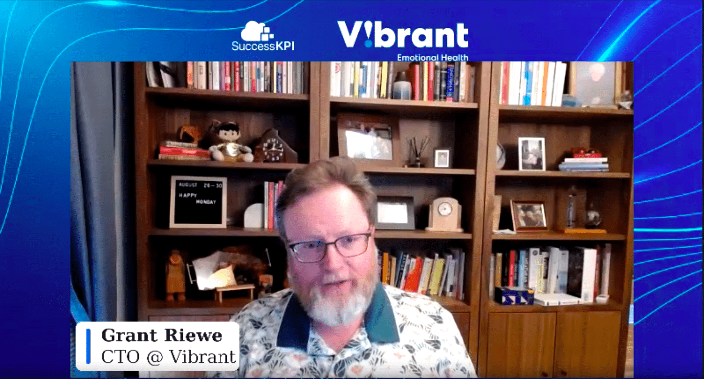 Fireside Chat: Featuring Grant Riewe, CTO at Vibrant Emotional Health